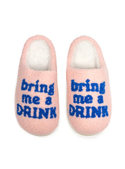 Drink Slippers